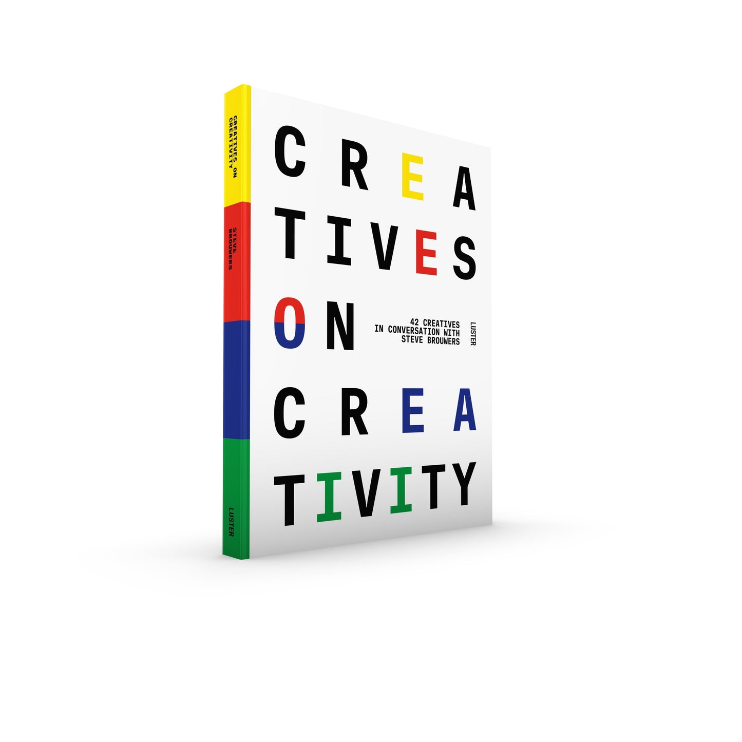 Creatives on Creativity