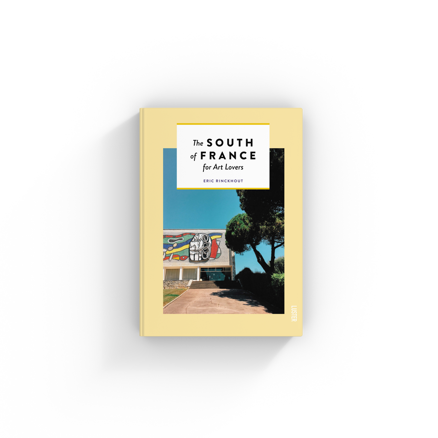 The South of France for Art Lovers