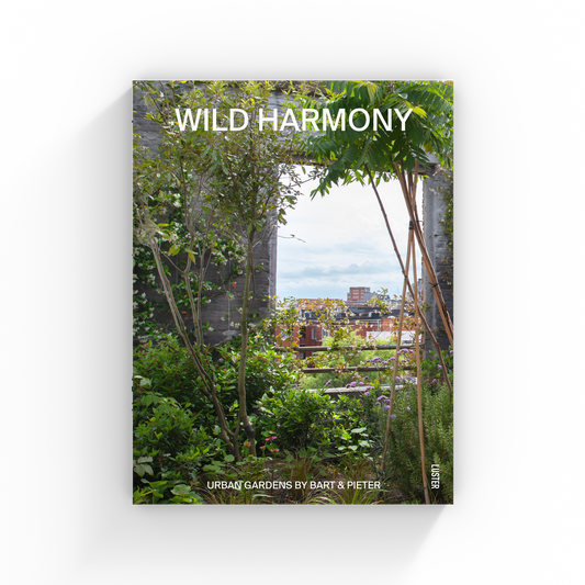 Wild Harmony - Urban Gardens by Bart & Pieter