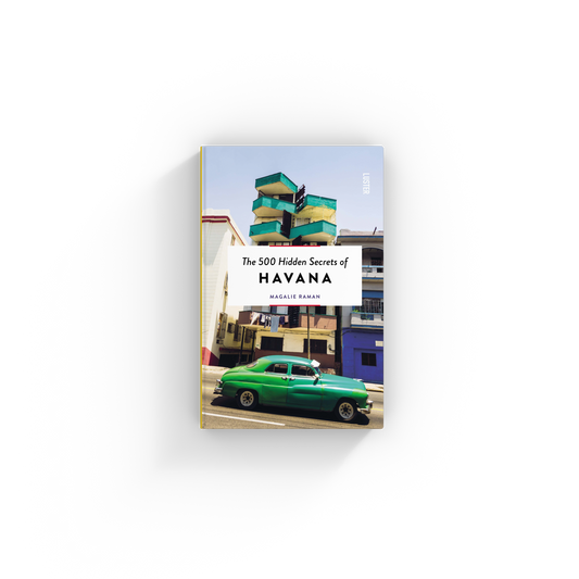 The 500 Hidden Secrets of Havana