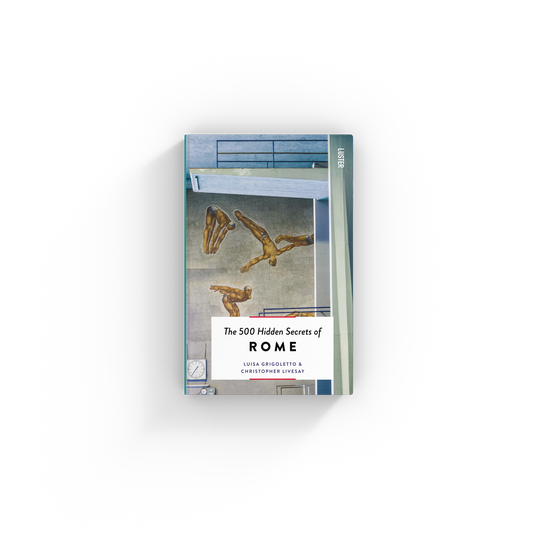 The 500 Hidden Secrets of Rome