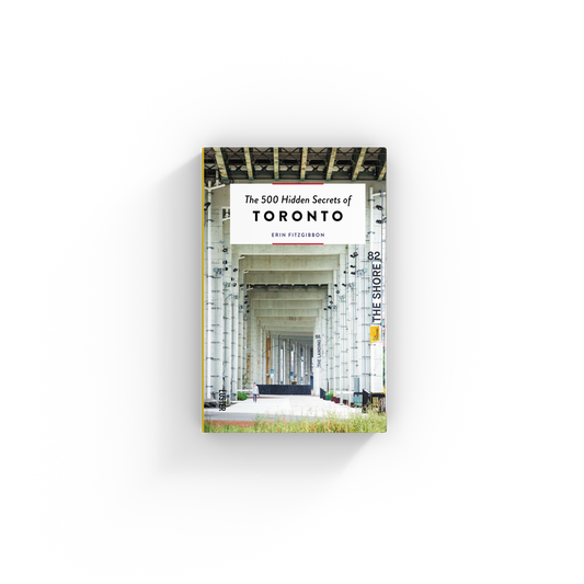 The 500 Hidden Secrets of Toronto