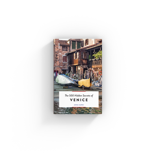 The 500 Hidden Secrets of Venice